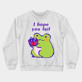 cute kawaii green frog offering an encouraging gift of hate / i hope you fail text Crewneck Sweatshirt